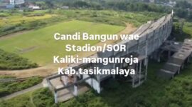 Stadion Kaliki-Mangunreja, yang di sebut sebagai Candi Kabupaten Tasikmalaya.